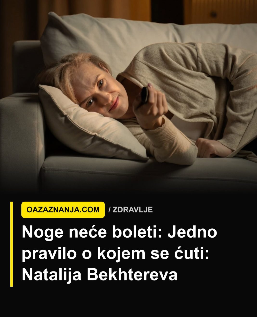 Noge vas više neće boleti! Jedno pravilo o kojem se ćuti: Natalija Bekhtereva - featured image Noge vas više neće boleti! Jedno pravilo o kojem se ćuti: Natalija Bekhtereva - featured image