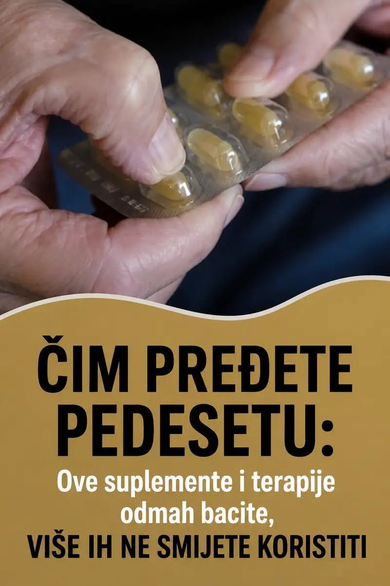 ČIM PREĐETE PEDESETU: Ove suplemente i terapije odmah bacite, VIŠE IH NE SMIJETE KORISTITI - featured image