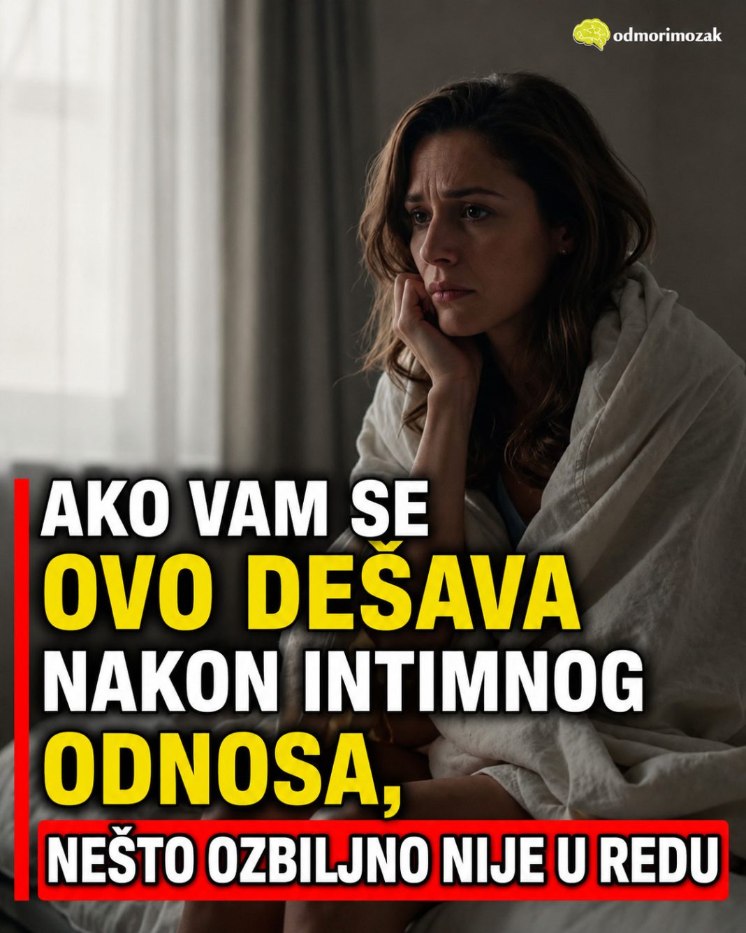 Ako vam se ovo dešava nakon intimnog odnosa, nešto ozbiljno nije u redu - featured image Ako vam se ovo dešava nakon intimnog odnosa, nešto ozbiljno nije u redu - featured image