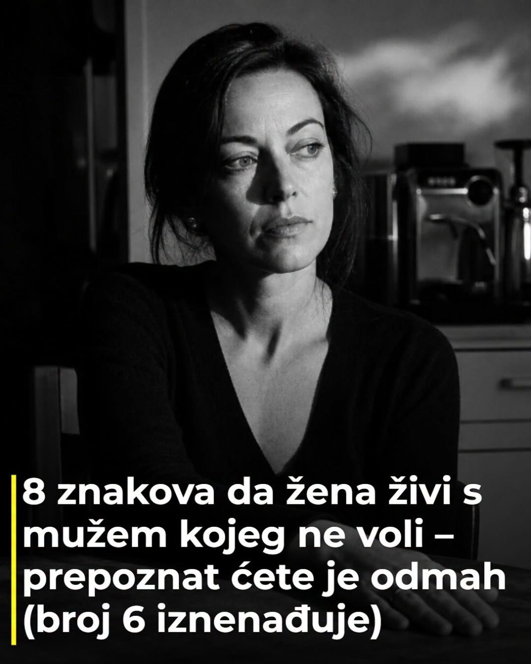 8 znakova da žena živi s mužem kojeg ne voli – prepoznat ćete je odmah (broj 6 iznenađuje) - featured image