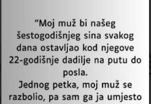 “Moj muž bi našeg šestogodišnjeg sina svakog dana ostavljao kod njegove 22-godišnje dadilje…” “Moj muž bi našeg šestogodišnjeg sina svakog dana ostavljao kod njegove 22-godišnje dadilje…” - featured image