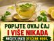 Ovaj čaj me spasio – Popijte ovaj čaj i više nikada nećete imati otečene noge, zglobove ili stopala! Ovaj čaj me spasio – Popijte ovaj čaj i više nikada nećete imati otečene noge, zglobove ili stopala! - featured image
