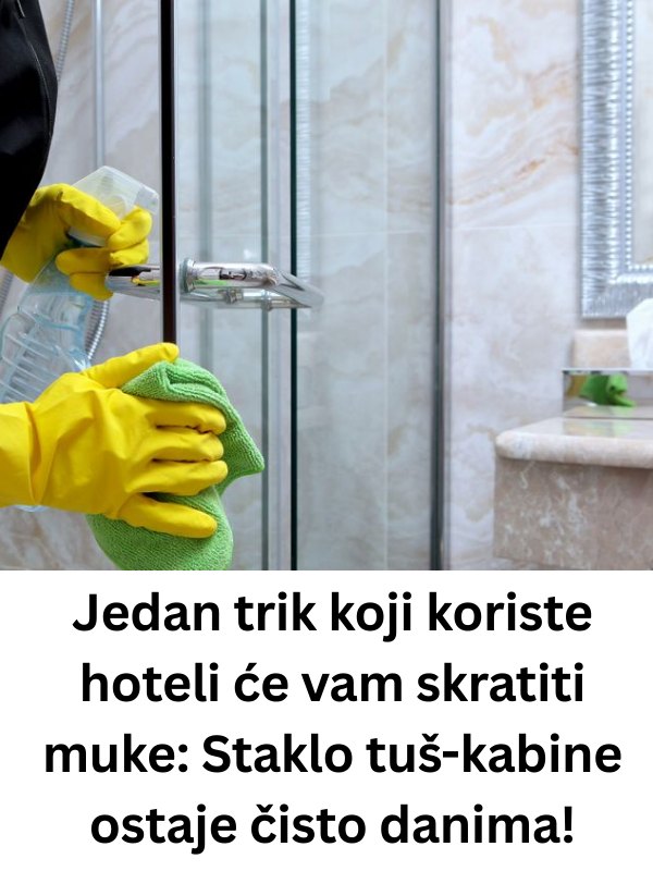 Jedan trik koji koriste hoteli će vam skratiti muke: Staklo tuš-kabine ostaje čisto danima! - featured image Jedan trik koji koriste hoteli će vam skratiti muke: Staklo tuš-kabine ostaje čisto danima! - featured image