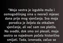 “Moja sestra je izgubila muža i osmogodišnjeg sina u nesreći mjesec dana prije mog vjenčanja…” “Moja sestra je izgubila muža i osmogodišnjeg sina u nesreći mjesec dana prije mog vjenčanja…” - featured image