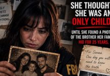 She Thought She Was an Only Child… Until She Found a Photo of the Brother Her Family Hid for 25 Years
